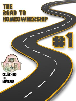 cover image of The Road to Homeownership #1